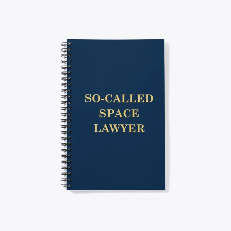 SO-CALLED SPACE LAWYER